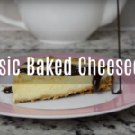 Classic Baked Cheesecake Recipe